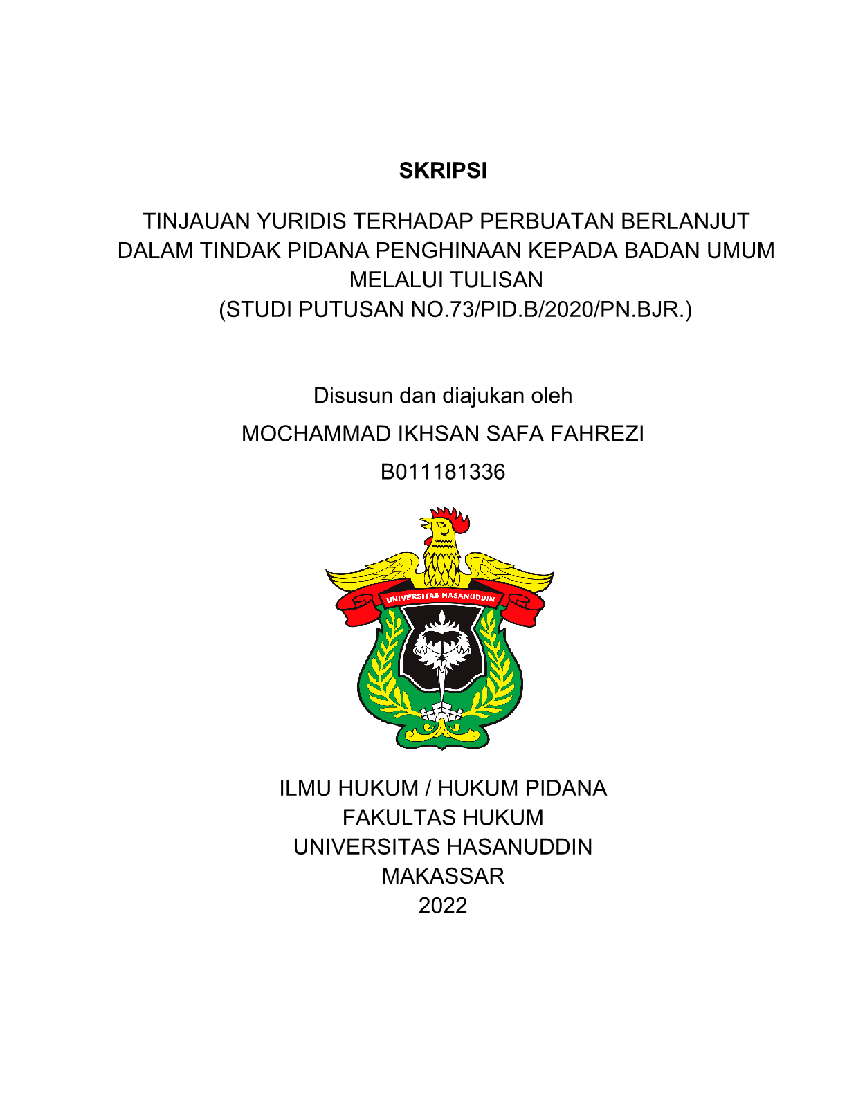 TINJAUAN YURIDIS TERHADAP PERBUATAN BERLANJUT DALAM TINDAK PIDANA ...